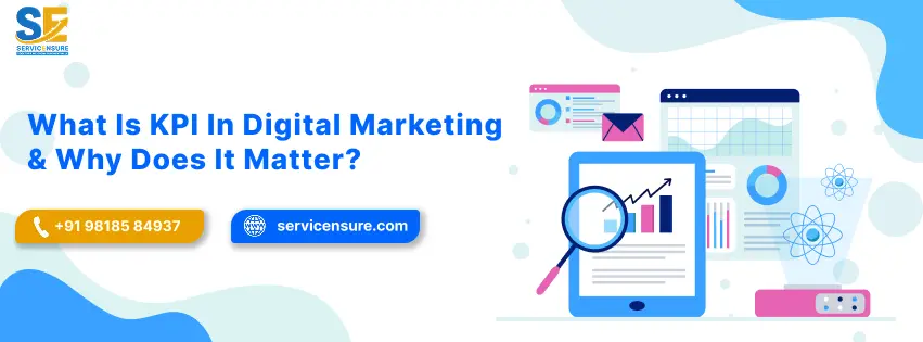 what is kpi in digital marketing? key performance indicators (kpis),