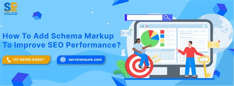 How To Add Schema Markup To Improve SEO Performance