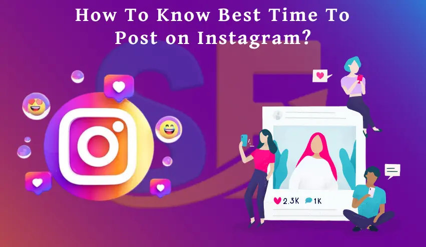 best time To post on instagram