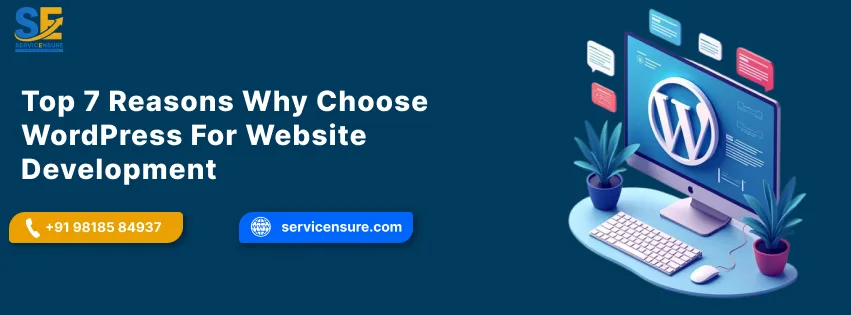 top reasons why choose wordpress for website development